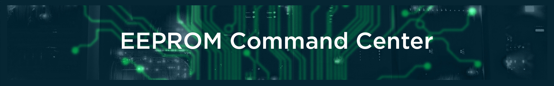 EEPROM Command Center